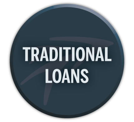Traditional Loans